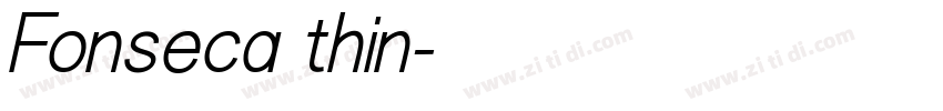 Fonseca thin字体转换